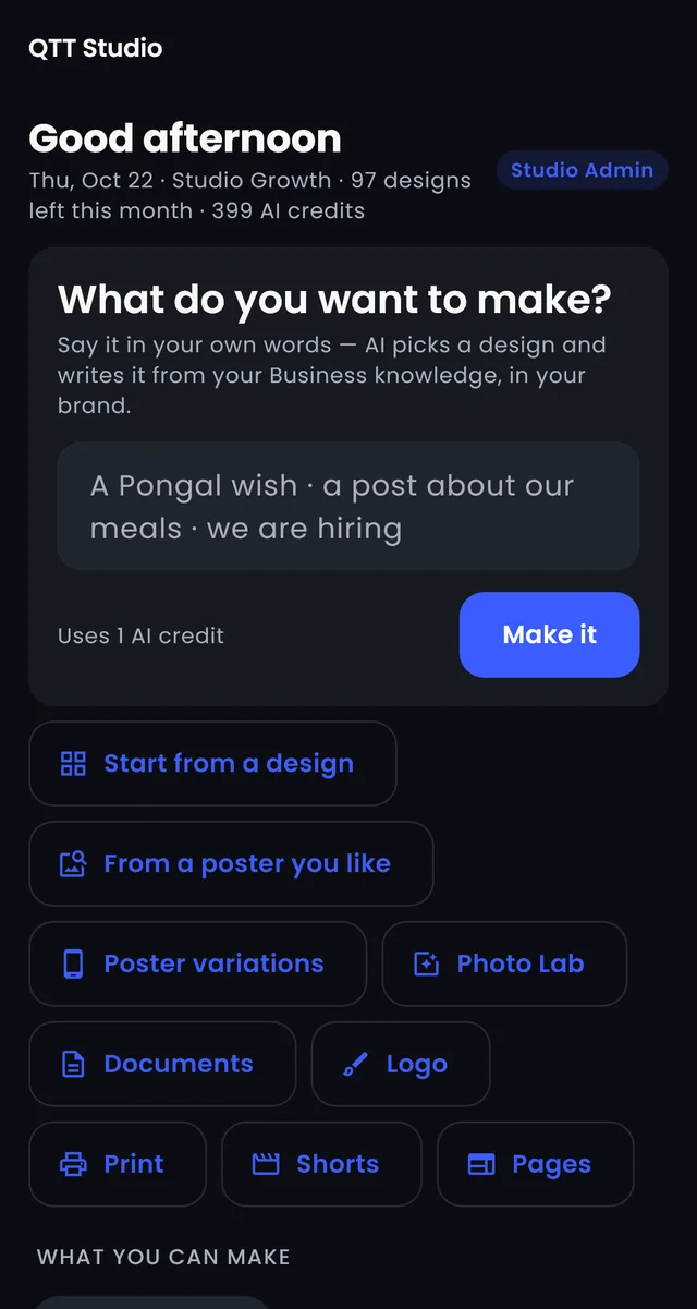 The QTT Studio home screen in QTT OS: say what you want to make, then designs, poster variations, Photo Lab, documents, logo, print, shorts and pages