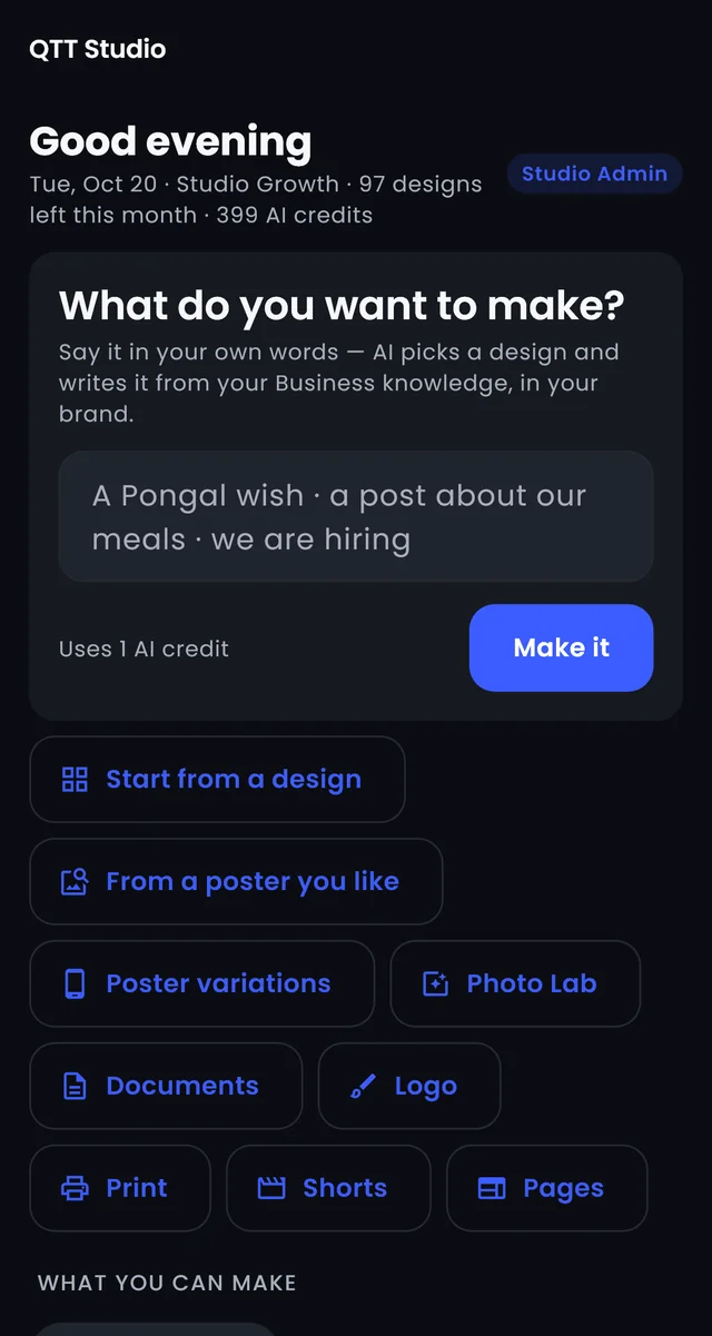 The QTT Studio home screen in QTT OS: say what you want to make, then designs, poster variations, Photo Lab, documents, logo, print, shorts and pages